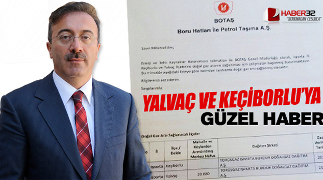 Said Yüce’den Yalvaç ve Keçiborlu’ya Doğalgaz Müjdesi