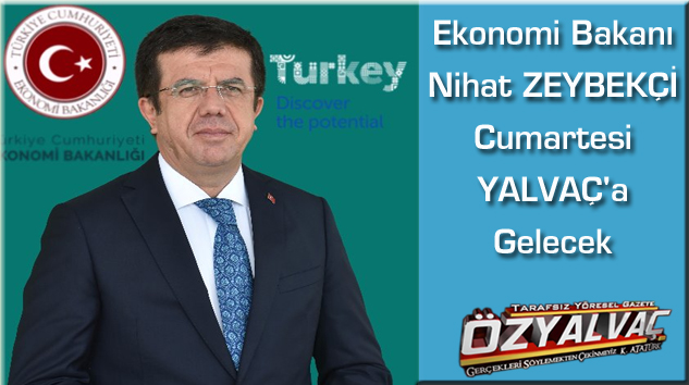 Bakan ZEYBEKÇİ İşadamlarıyla Görüşecek