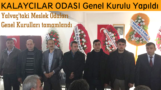 Kalaycılar Odası Yusuf Özmen’le Devam dedi