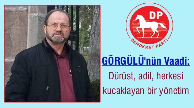 Hüyüklü Belediyesi İçin Demokrat Parti’nin Adayı Şahin GÖRGÜLÜ